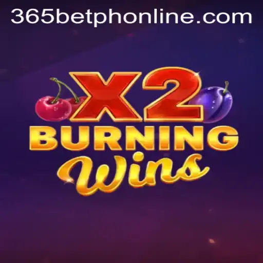 Exploring the Thrilling World of BurningWinsX2: A Comprehensive Guide for 365BetPH Enthusiasts