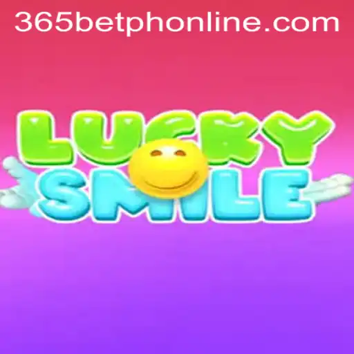 Exploring LuckySmile: A Thrilling Game on 365BetPH