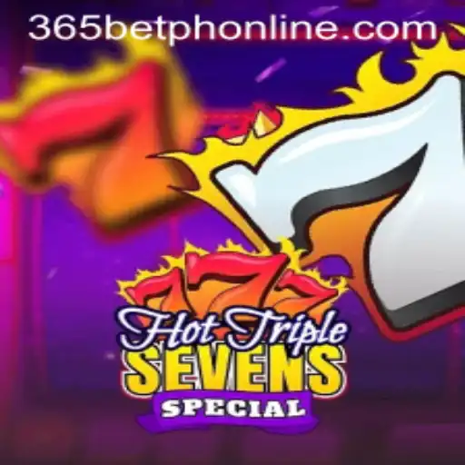 Discover the Excitement of HotTripleSevensSpecial at 365BetPH