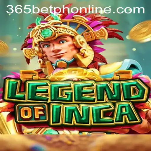 LegendofInca: Explore the Mysteries with 365BetPH