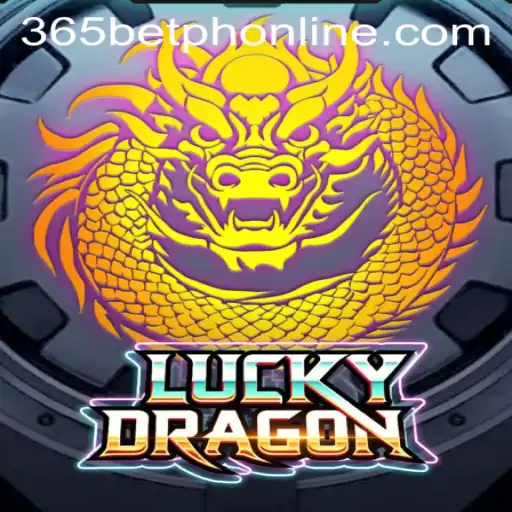 LuckyDragon: A Thrilling Gaming Experience with 365BetPH