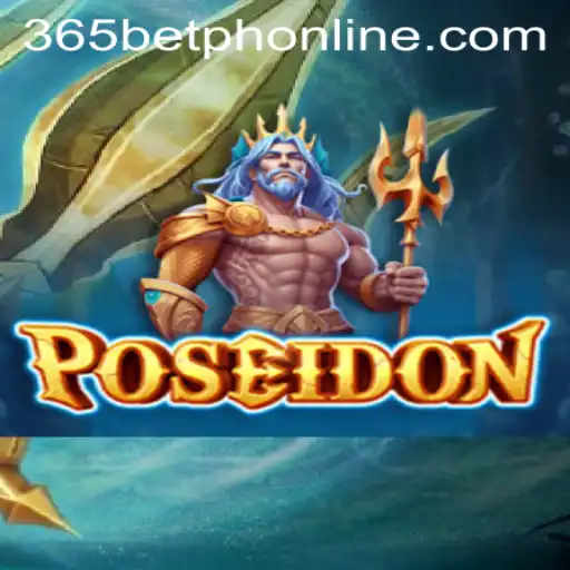 Exploring Poseidon: Dive into the World of Immersive Gaming with 365BetPH
