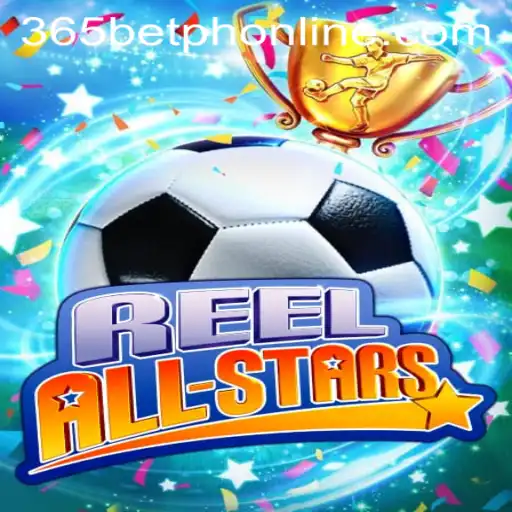 ReelAllStars: The Exciting New Casino Game with 365BetPH