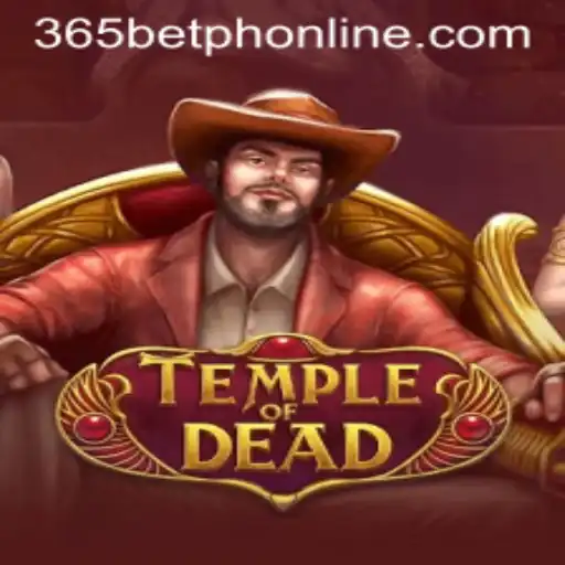 TempleofDead: Dive Into the Exciting World of Ancient Adventure with 365BetPH