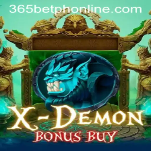 Exploring XDemonBonusBuy in the World of 365BetPH